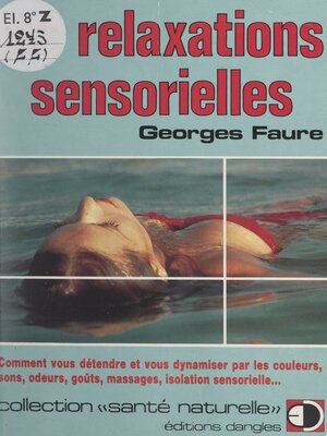 cover image of Les relaxations sensorielles
